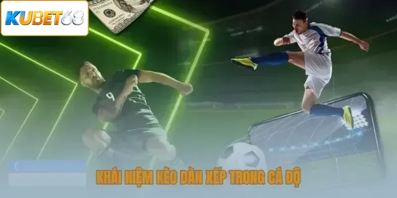 Kèo dàn xếp trong cá độ nghĩa là gì