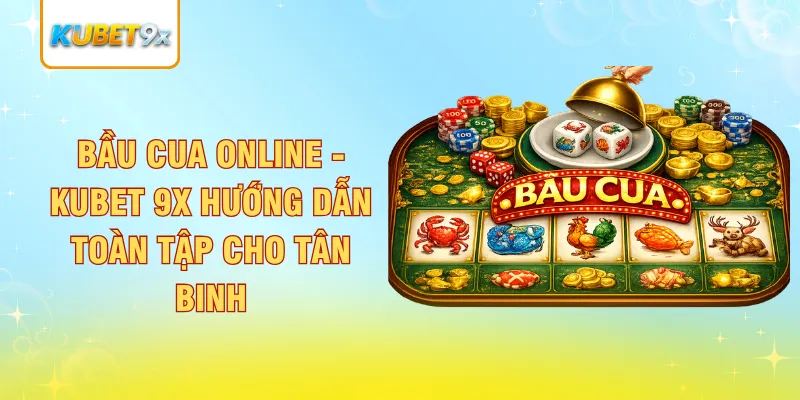 bầu cua online