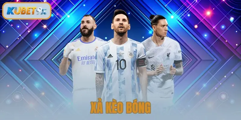 Xả Kèo Bóng